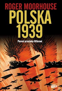 Polska 1939 - Roger Moorhouse - ebook + książka