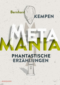 Metamania - Bernhard Kempen - ebook