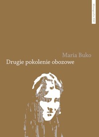 Drugie pokolenie obozowe - Buko Maria - książka