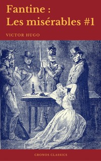 Fantine (Les misérables #1)(Cronos Classics) - Victor Hugo - ebook