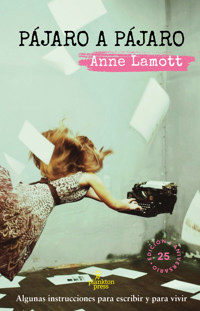 Pájaro a pájaro - Anne Lamott - ebook