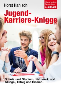 Jugend-Karriere-Knigge 2100 - Horst Hanisch - ebook