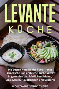 Levante Küche - Wolfgang Sonnscheidt - ebook