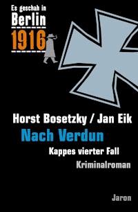 Nach Verdun - Horst Bosetzky - ebook