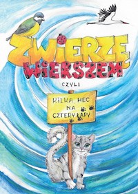 Zwierzę wierszem, czyli kilka hec na cztery łapy - Ewa Łukasik - książka