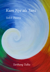 Kum Nye als Tanz - Tarthang Tulku - ebook