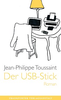 Der USB-Stick - Jean-Philippe Toussaint - ebook