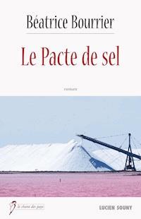 Le Pacte de sel - Béatrice Bourrier - ebook