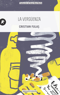 La vergüenza - Cristian Fulaș - ebook