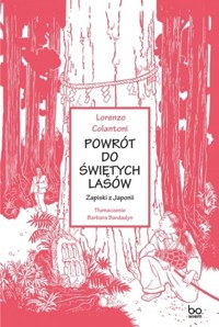 Powrót do świętych lasów - Colantoni Lorenzo - książka
