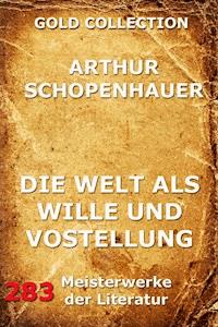 Die Welt als Wille und Vorstellung - Arthur Schopenhauer - ebook