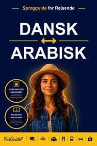 The Language Guide for Travelers - Danish to Arabic - YouGuide - ebook