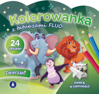 Zwierzaki. Kolorowanka z tatuażami FLUO - zbiorowa praca - książka