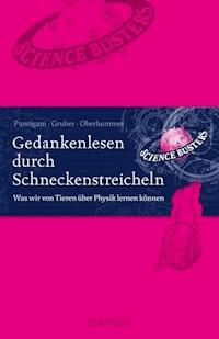 Gedankenlesen durch Schneckenstreicheln - Werner Gruber - ebook