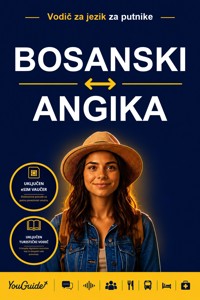 The Language Guide for Travelers - Bosnian to Angika - YouGuide - ebook