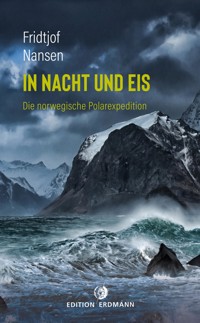 In Nacht und Eis - Fridtjof Nansen - ebook