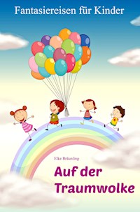 Auf der Traumwolke - Elke Bräunling - ebook
