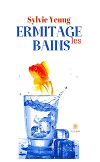 Ermitage les Bains - Sylvie Yeung - ebook