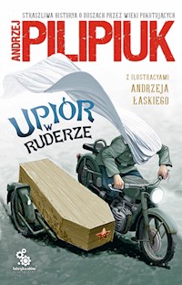 Upiór w ruderze - Andrzej Pilipiuk - ebook + audiobook + książka