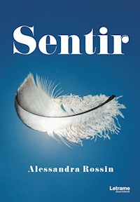 Sentir - Alessandra Rossin - ebook