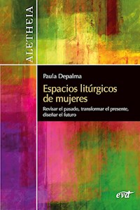 Espacios litúrgicos de mujeres - Paula Marcela Depalma - ebook