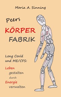 Peers Körper-Fabrik - Maria A. Sinning - ebook
