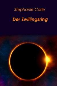 Der Zwillingsring - Stephanie Carle - ebook