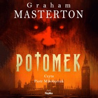 Potomek - Graham Masterton,  - ebook + audiobook + książka