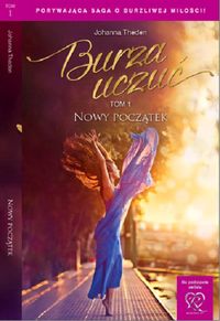 Burza uczuć Tom 1 Nowy początek - Johanna Theden - książka