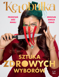 Sztuka zdrowych wyborów - Solvita Kalugina-Bułka - książka