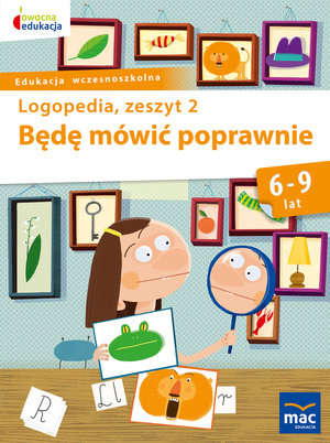 Będę mówić poprawnie. Logopedia. Zeszyt 2 - Jolanta Góral-Półrola, Stanisława Zakrzewska - książka