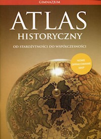 Atlas historyczny Od starożytności do współczesności -  - książka