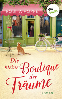 Die kleine Boutique der Träume - Rosita Hoppe - ebook
