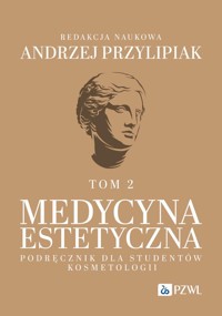Medycyna estetyczna Podręcznik dla studentów kosmetologii Tom 2 - Przylipiak Andrzej - książka