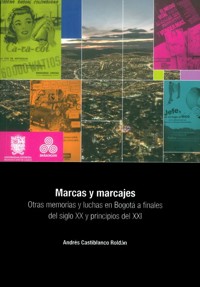 Marcas y marcajes - Andrés Fernando Castiblanco Roldán - ebook