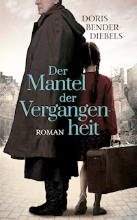 Der Mantel der Vergangenheit - Doris Bender-Diebels - ebook