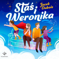 Staś i Weronika - Jacek Dubois - audiobook + książka