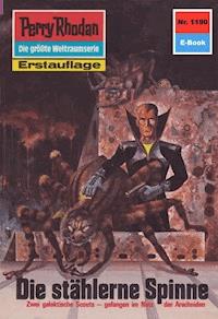 Perry Rhodan 1190: Die stählerne Spinne -  Kurt Mahr - ebook