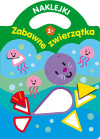 Naklejki. Zabawne zwierzątka - zbiorowa praca - książka