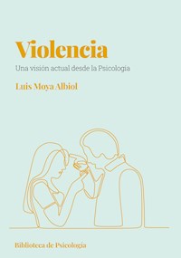 Violencia - Luis Moya Albiol - ebook