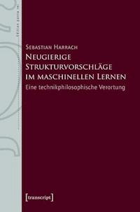 Neugierige Strukturvorschläge im maschinellen Lernen - Sebastian Harrach - ebook
