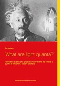 'What are light quanta?' - Åke Hedberg - ebook