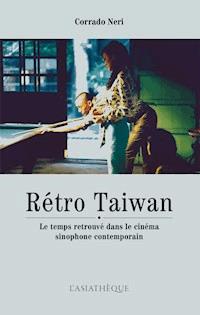 Rétro Taiwan - Corrado neri - ebook