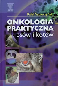 Onkologia praktyczna psów i kotów - Sapierzyński Rafał - książka