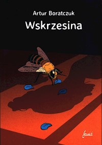 Wskrzesina - Boratczuk Artur - ebook + książka