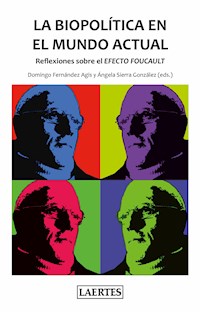 La biopolítica en el mundo actual - Ángela Sierra González - ebook