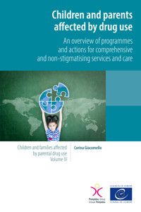 Children and parents affected by drug use - Corina Giacomello - ebook