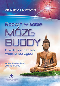 Rozwiń w sobie mózg Buddy - dr Rick Hanson - ebook
