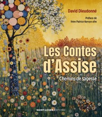 Les Contes d’Assise - David Dieudonné - ebook