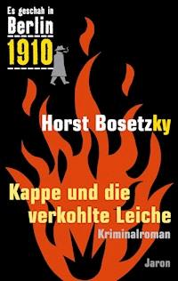 Kappe und die verkohlte Leiche - Horst Bosetzky - ebook